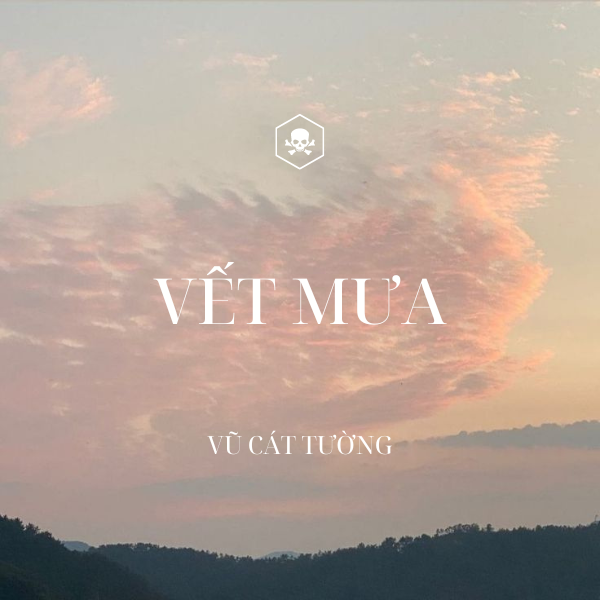 Vết Mưa – Vũ Cát Tường