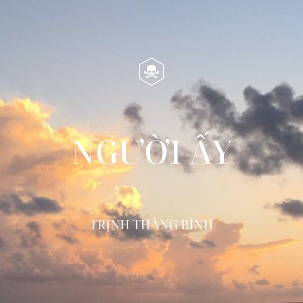 Người Ấy – Trịnh Thăng Bình