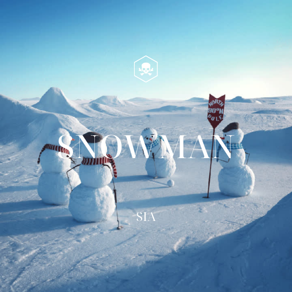 Snowman – Sia