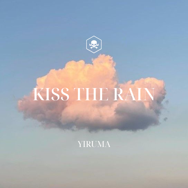 Kiss The Rain – Yiruma